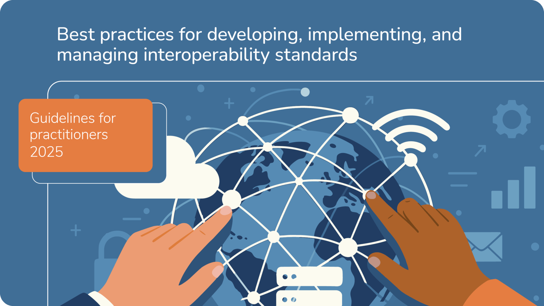 Best practices for developing and managing interoperability standards ...