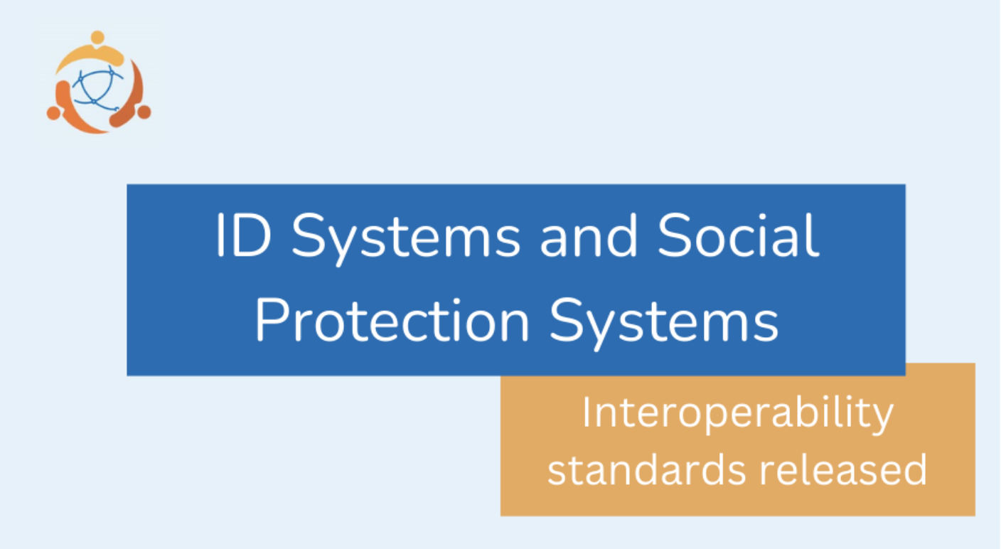 Enhanced social protection through interoperability: ID standards ...